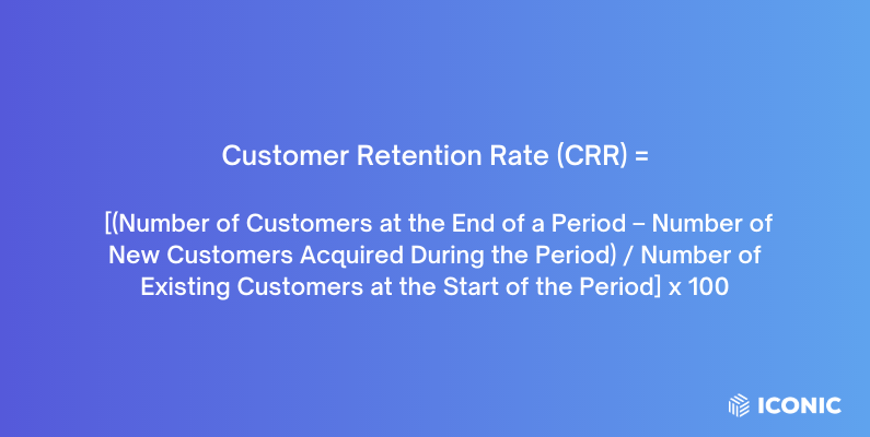 customer retention rate
