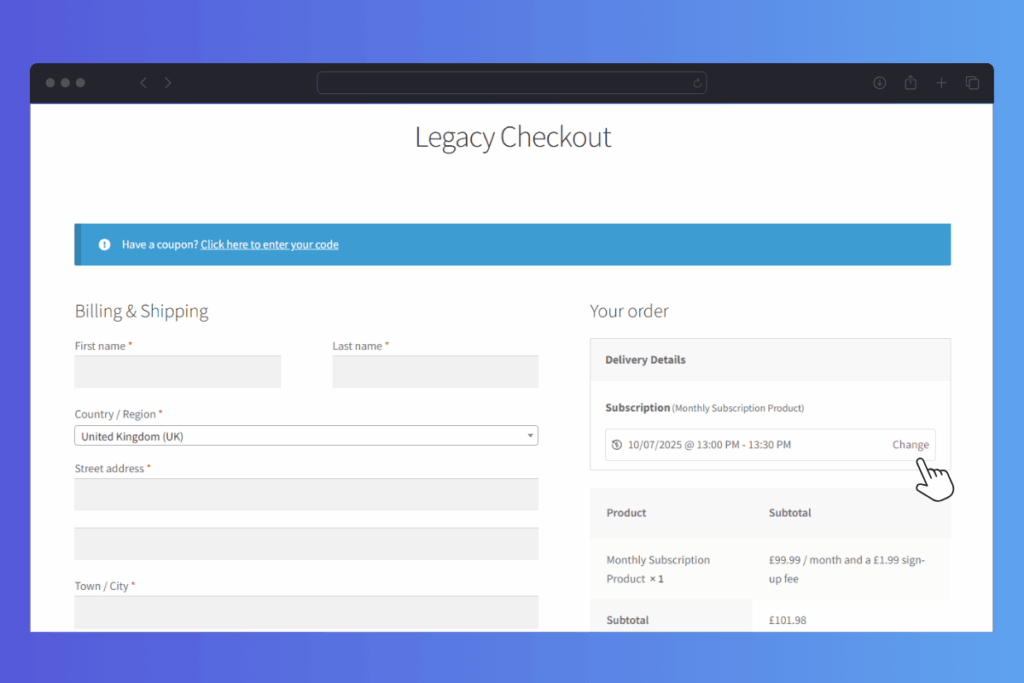 delivery slots subscription product legacy checkout